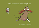 The Flamenco Dancing Cow cover